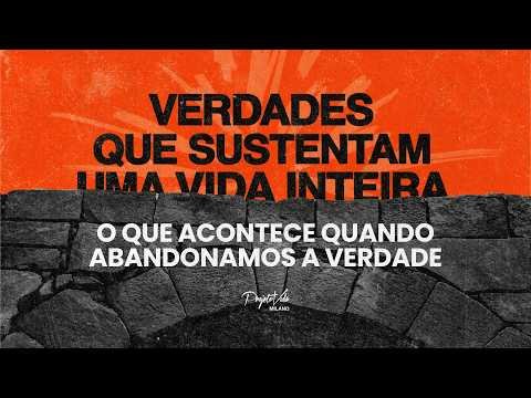 Capa do vídeo O que acontece quando abandonamos a verdade, com a pastora Thaila Abelini